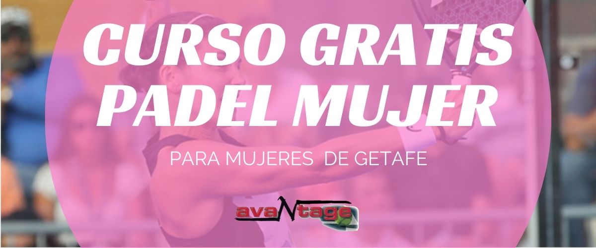 CURSO GRATIS PADEL MUJER GETAFE